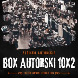BOX AUTORSKI 10x2 – Poznań Tattoo Konwent 2025
