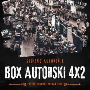BOX AUTORSKI 4x2 – Poznań Tattoo Konwent 2025