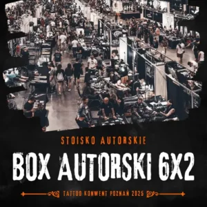 BOX AUTORSKI 6x2 – Poznań Tattoo Konwent 2025
