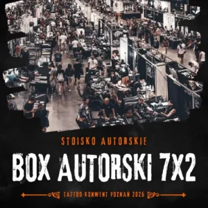 BOX AUTORSKI 7x2 – Poznań Tattoo Konwent 2025