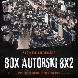 BOX AUTORSKI 8x2 – Poznań Tattoo Konwent 2025