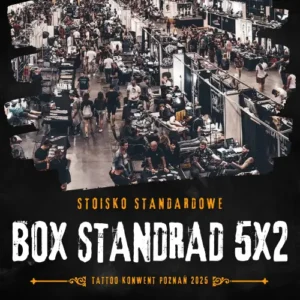 BOX STANDARDOWY 5x2 – Poznań Tattoo Konwent 2025